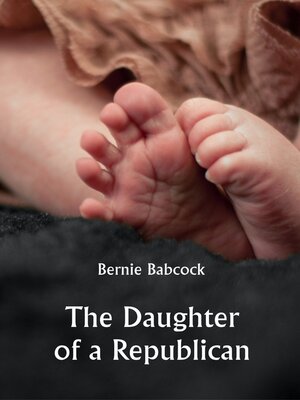 cover image of The Daughter of a Republican